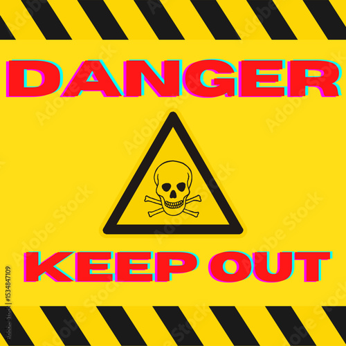 danger keep out