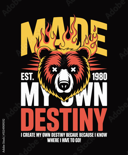 Made My Own Destiny Bear