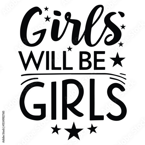 Girls Will Be Girls