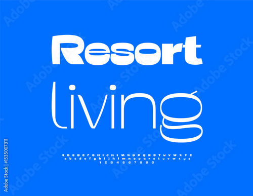 Vector Stylish template Resort Living. Elegant Beautiful White Font. Fashion Cool Digital Alphabet Letters and Numbers set.