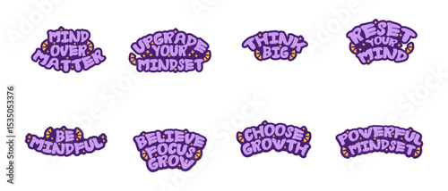 Vector illustration of mindset sticker text with motivational quotes and positive affirmations in decorative typography, ideal for mental health support, inspiration, and self-growth themes.
