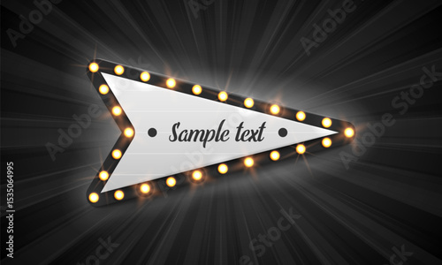 Shining retro arrow. Vintage bright billboard for your design. Vector illustration.