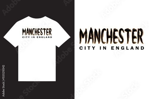 Manchester typography t shirt design vector, California typography t shirt design vector, New York typography t shirt design vector, modern, unique typography t shirt design vector,