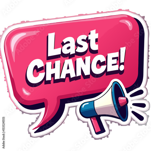 Last Chance Announcement with Megaphone.