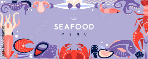 Flat seafood poster or banner with crab, fish, shrimp, oysters, octopus and lobster. Restaurant seafood menu design. Vector illustration