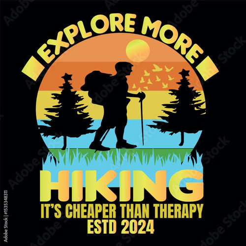 Explore More Hiking Adventures - It's Cheaper Than Therapy