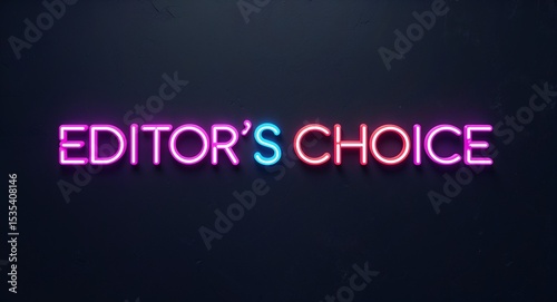 editors choice colorful neon lettering on plain black dark background