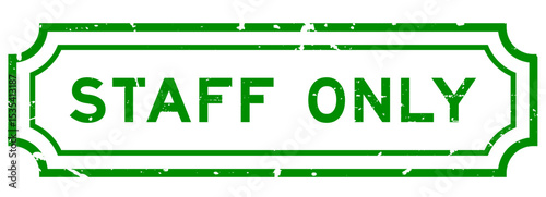 Grunge green staff only word rubber seal stamp on white background