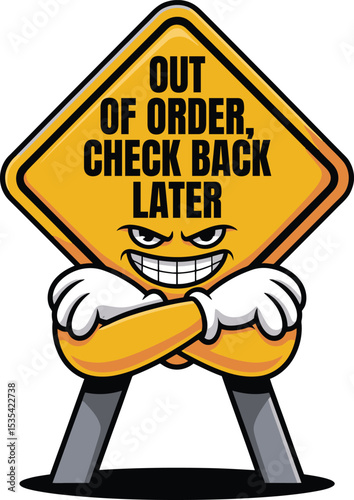 Angry Road Sign Cartoon Out Of Order Check Back Later Illustration cute oops icon funny humor error 