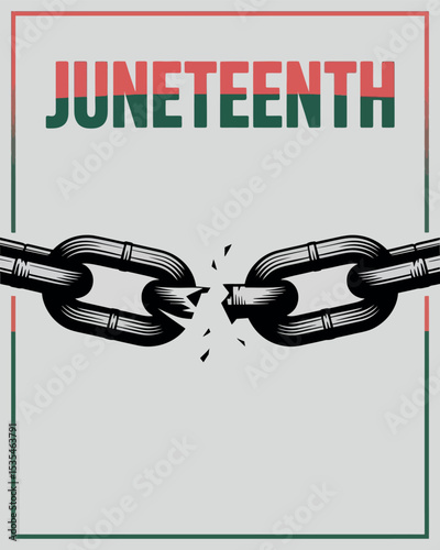 Juneteenth Freedom Celebration Poster Art Broken Chains Emancipation