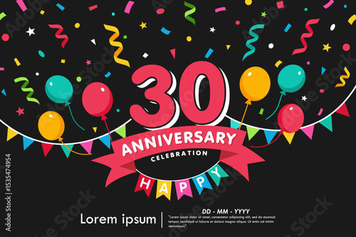 30th years anniversary celebration emblem. congratulations anniversary logo isolated with colorful confetti, bunting flag, balloons and ribbon. vector illustration template design