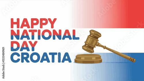 Happy National Day Croatia Celebration Justice Independence Freedom