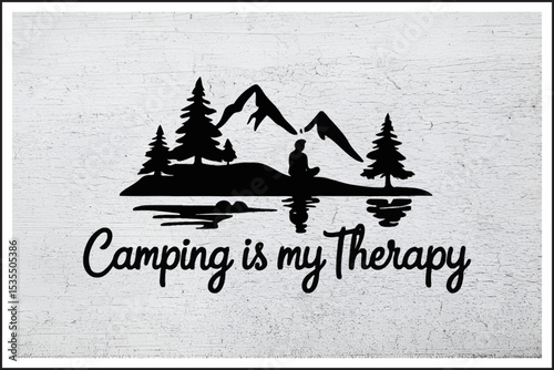 Camping Is My Therapy – Nature Heals
Escape to the Wild – Camping Soul
Mountain Peace – Campfire Vibes
Wilderness Therapy – Find Your Calm
