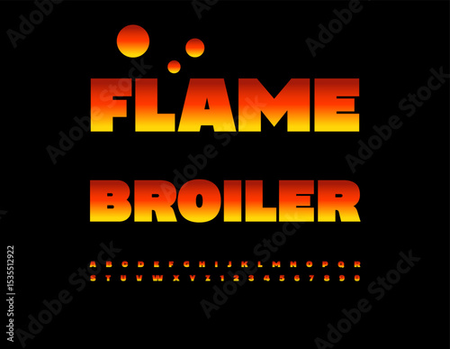 Vector Hot poster Flame Broiler. Fire Pattern Font. Burning Alphabet Letters and Numbers set