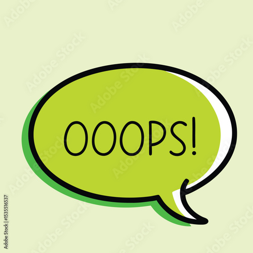 A bold green speech bubble vector illustration featuring the word ooops expressing surprise