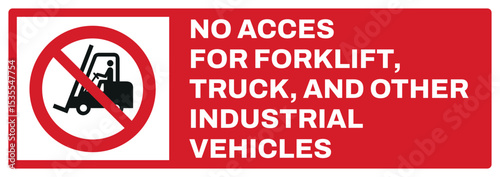 prohibition safety signs v2 uppercase text_no access for forklift trucks and other industrial vehicles landscape size 1/2 a4,a3,a2,a1	
 