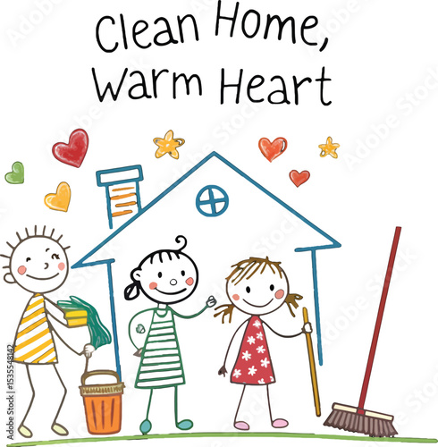 Clean Home, Warm Heart: A heartwarming illustration depicts a family joyfully engaged in cleaning their home, embodying the sentiment "clean home, warm heart."