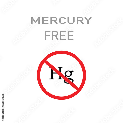 The inscription does not contain a mercury sign. Prohibition sign on white background. Vector Illustration . EPS 10 . 