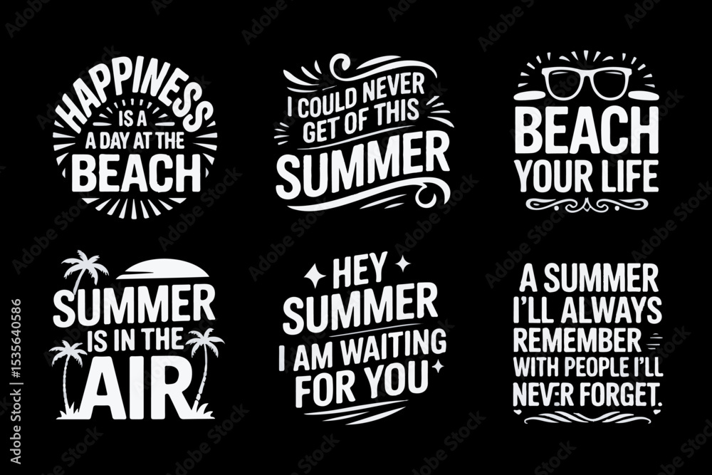 Fototapeta premium Six White Summer Quotes on Black Background beach quotes