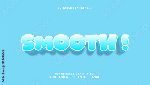Smooth text effects are editable