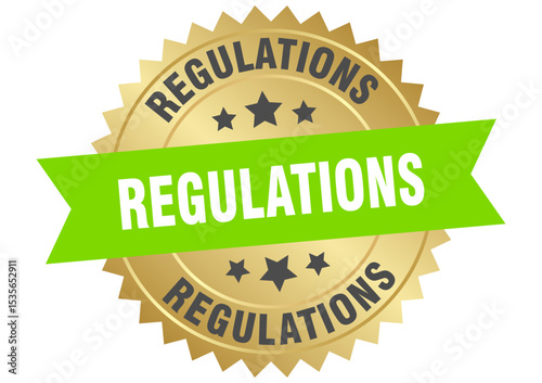 regulations. regulations round green and gold label isolated on transparent background