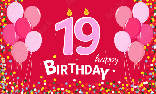 19 years old. Happy Birthday. Pink background and balloons.