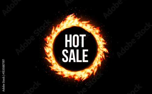 Hot sale fire ring with glowing flame and bold text. Burning promo banner for special offer, discount, explosive marketing, retail, shopping or digital advertising. Vector illustration.