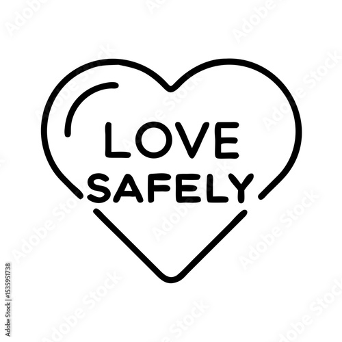 Heart graphic with text "Love Safely" in minimalist design  
