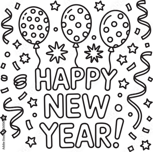 Happy New Year Festive Coloring Page with Balloons and Confetti – Black and White Vector Illustration, Holiday Happy New Year Line Art with Balloons, Confetti, and Streamers, New Year's eve 