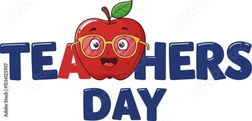 Celebrate teachers day with apple cartoon character wearing glasses for educational appreciation gift card editable stock vector illustration