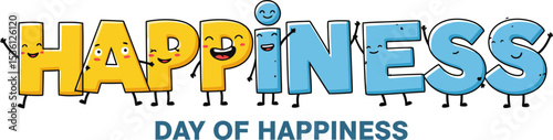 Celebrate international day of happiness happy cartoon characters and positive message for everyone editable stock vector illustration