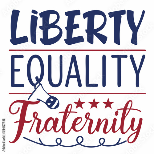 Liberty Equality Fraternity Red Blue Typography Design