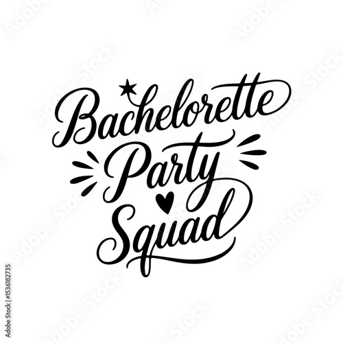 Bachelorette Party Squad. Vector Design Isolated on White Background