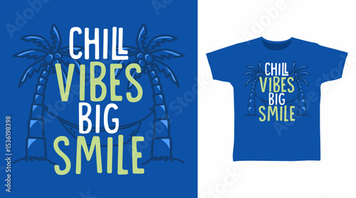 Chill vibes big smile hand drawn typography vector, ready for print on t-shirt and other uses.
