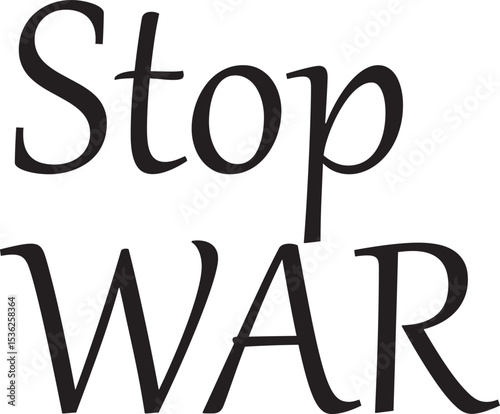 stop war, stop war text, no war, poster no war, no war vector art, vector no war, sign, symbol, vector, illustration, design, icon, year, grunge, black, banner, text, business, card, word, new, label,