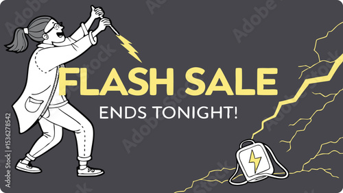 Illustration of a woman scientist conjures electricity to announce a flash sale ending tonight