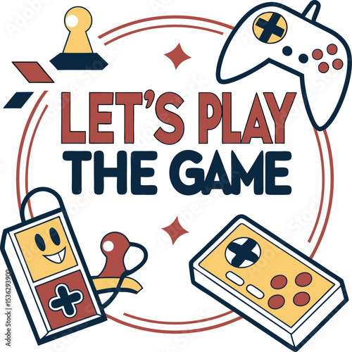 lets play the  game typography t-shirt Design Print Trend template downloads   