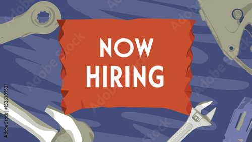 Now Hiring announcement graphic highlighting tools and equipment in a work environment