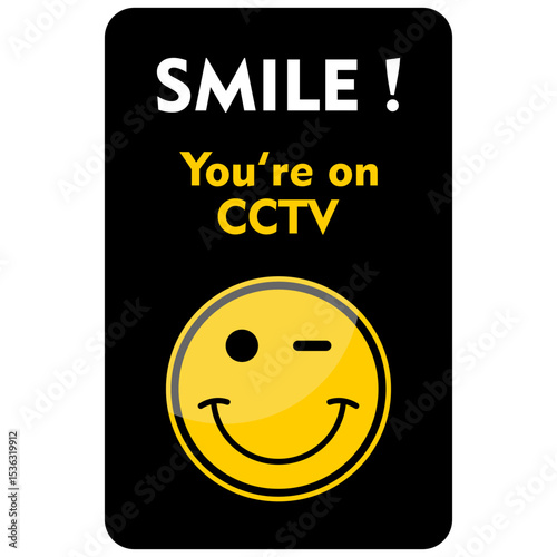 Smile you are on camera cctv, sign vector