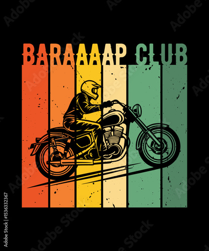 Baraaaap Club Motorcycle T-Shirt - Motorcycle Legends, Biker T-Shirt - Custom Motorcycle Shirt,  motorbike t-shirt design and motorcycle t-shirt design vector