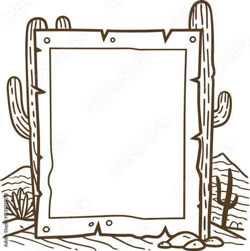Wild west desert blank wooden sign frame with cacti hand drawn border for text, western theme