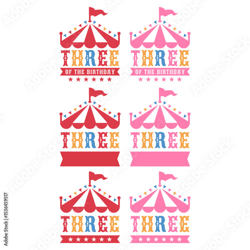 Third Birthday Circus Tent Graphic Set