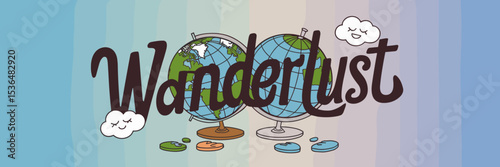 Bold wanderlust typography with globes, footsteps, and expressive clouds – Ideal for travel blogs, emotional journeys, or creative branding