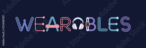 Vector design of wearables text with fitness bands and headphones – Perfect for fitness tech, wearable device promotions, or health monitoring content.