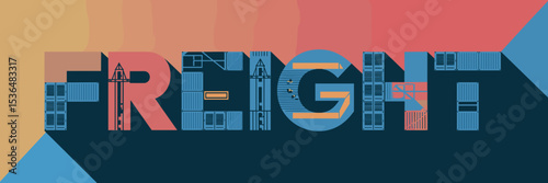 Vector illustration of the word freight with containers cranes and trucks – Suitable for logistics branding, shipping companies, and transport industry content.