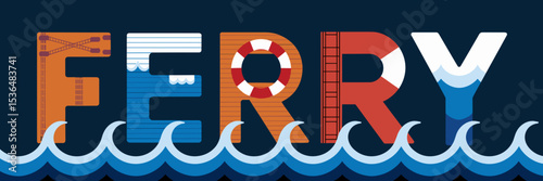 Ferry text illustration with waves, decks, and lifebuoys – Ideal for maritime, travel, and sea transport promotions.