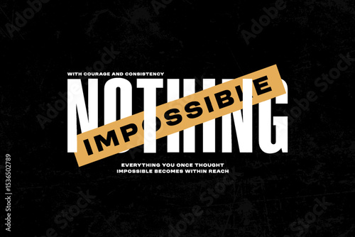 Urban Streetwear Aesthetic typography quotes vector graphic design Nothing is Impossible