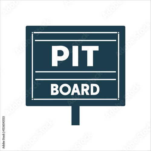 Pit Board Sign Racing Team Communication Icon Pit Board Simplified rectangular sign