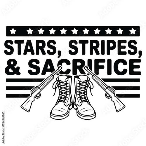 stars, stripes, and sacrifice graphic featuring military boots with rifles for memorial or veterans day, black and white vector