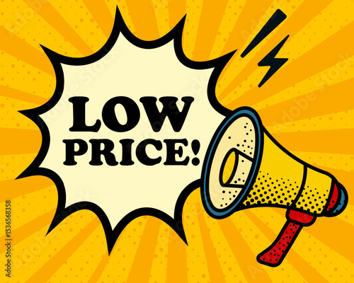 Low price speech bubble. Megaphone, lightning, speech burst, sound lines, pop art style, loudspeaker, public speaking, yellow background, expression, voice, alert, broadcast